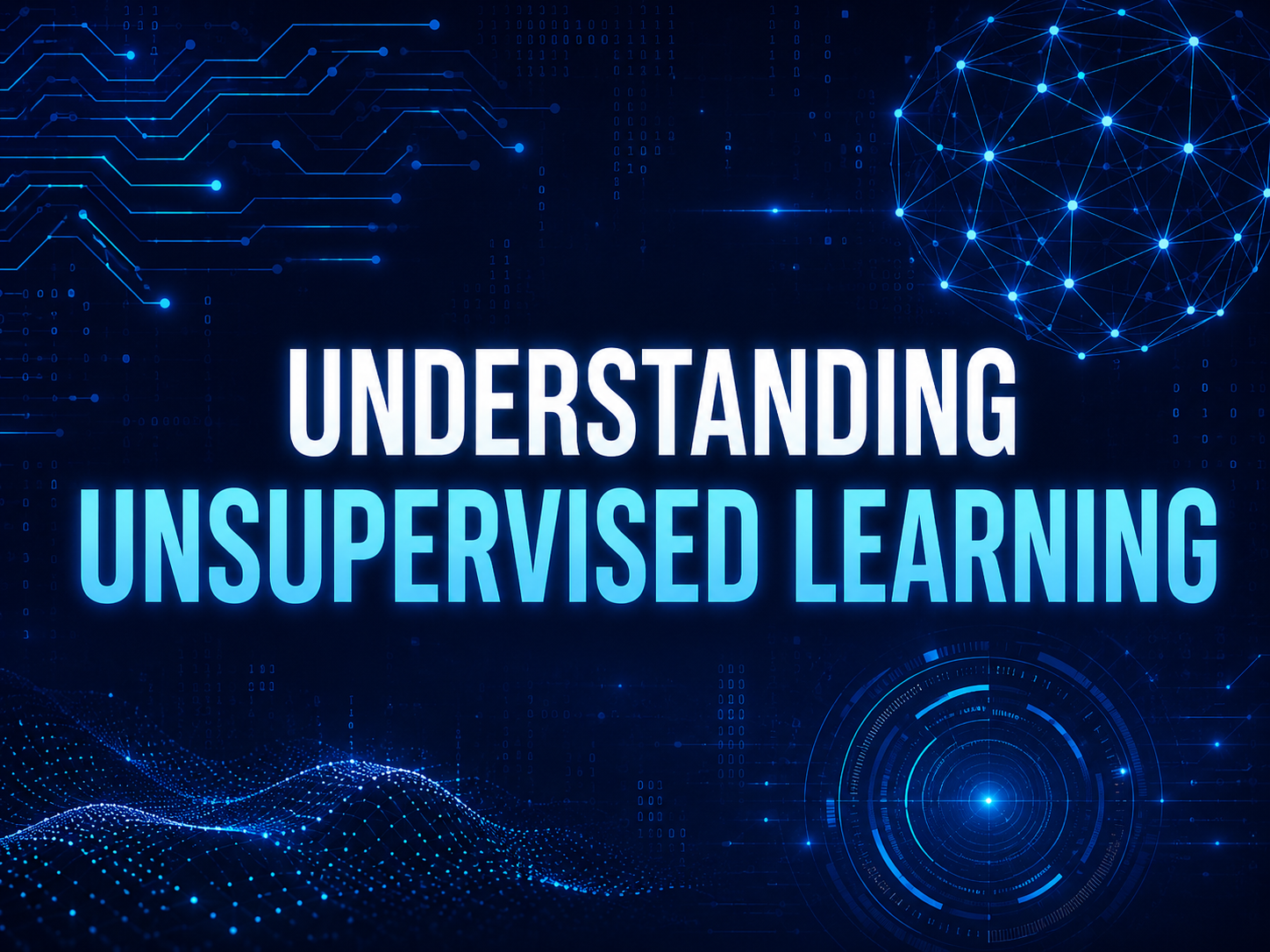 What is Unsupervised Learning? Types, Benefits and Applications